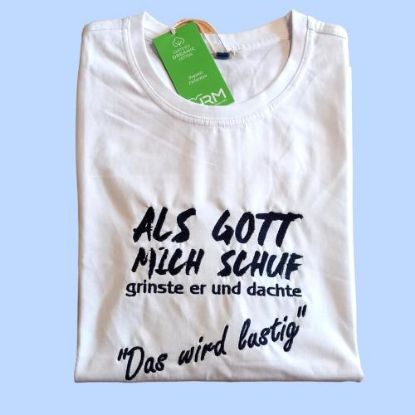 Bild von T-Shirt "Als Gott mich schuf...", weiß